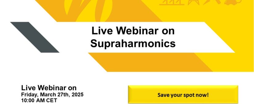 Live Webinar: Supraharmonics Origins, Measurement & Mitigation